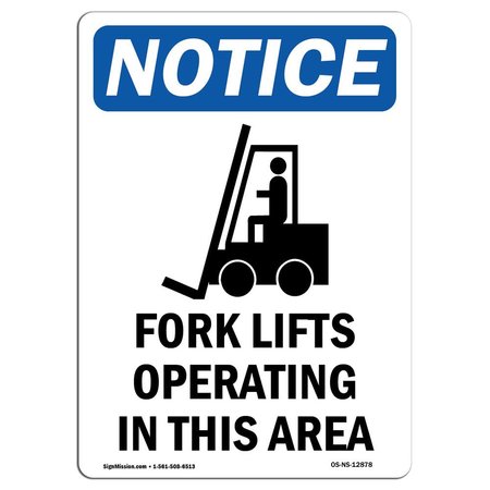 SIGNMISSION Safety Sign, OSHA Notice, 24" Height, Aluminum, Fork Lifts Operating Sign With Symbol, Portrait OS-NS-A-1824-V-12878